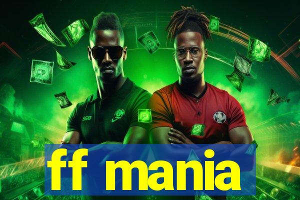 ff mania